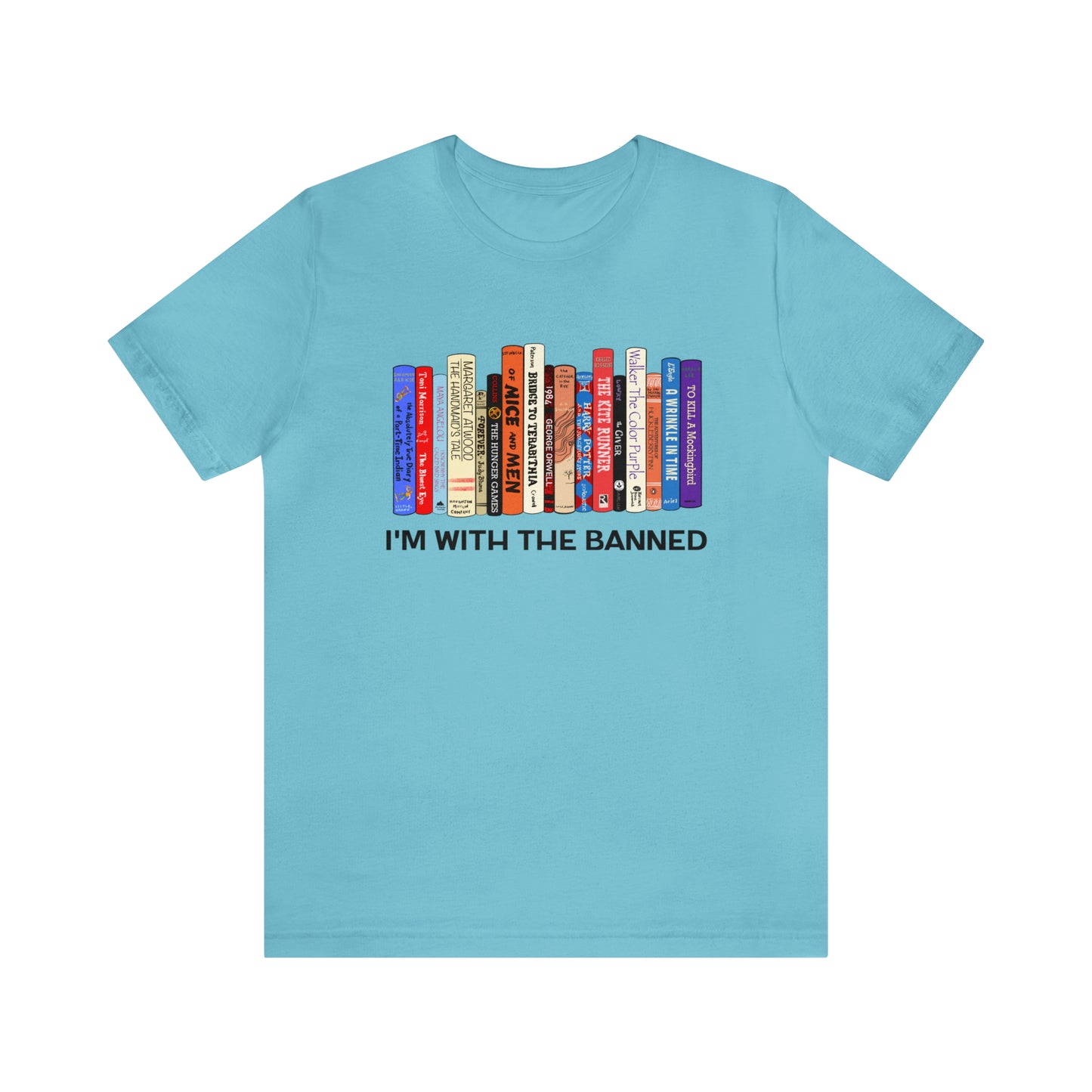 I'm With The Banned | Banned Books Shirt | Librarian Shirt | Teacher Shirt | Unisex Super Soft Premium Graphic T-Shirt