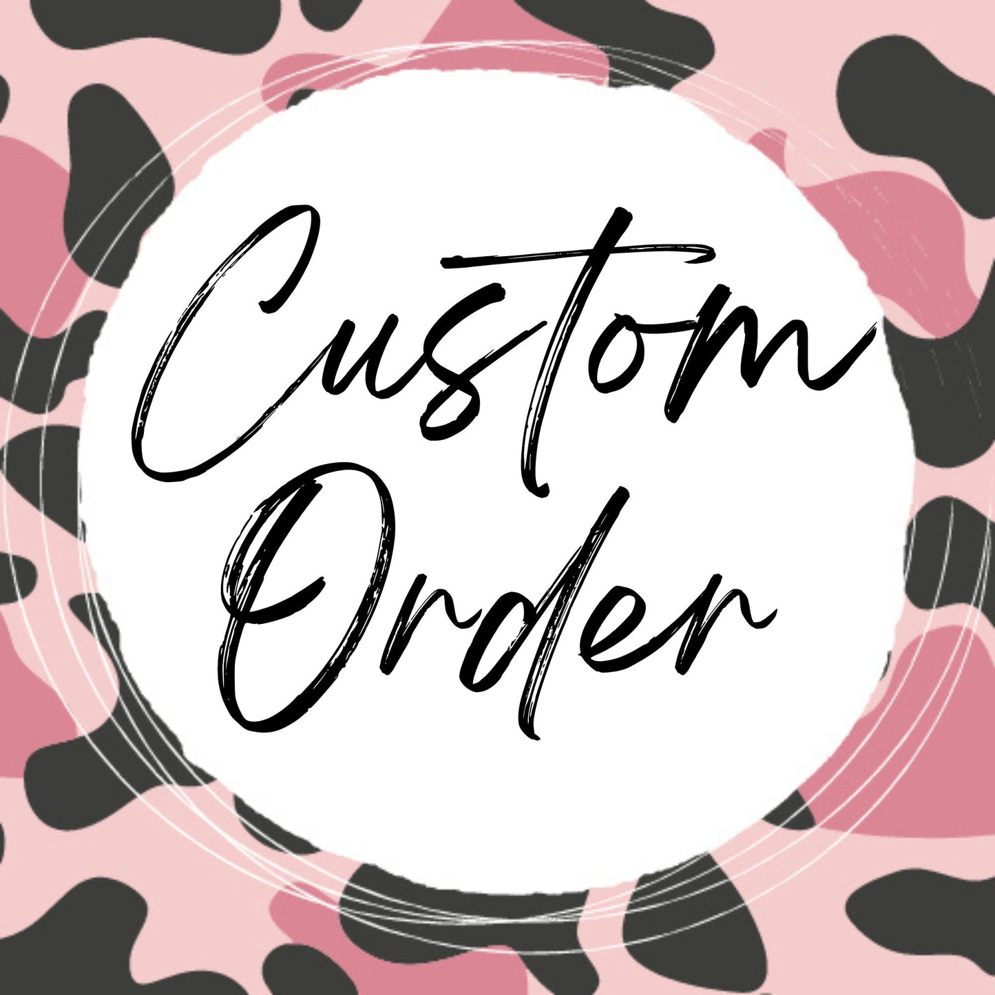 Custom Order - Melissa V.