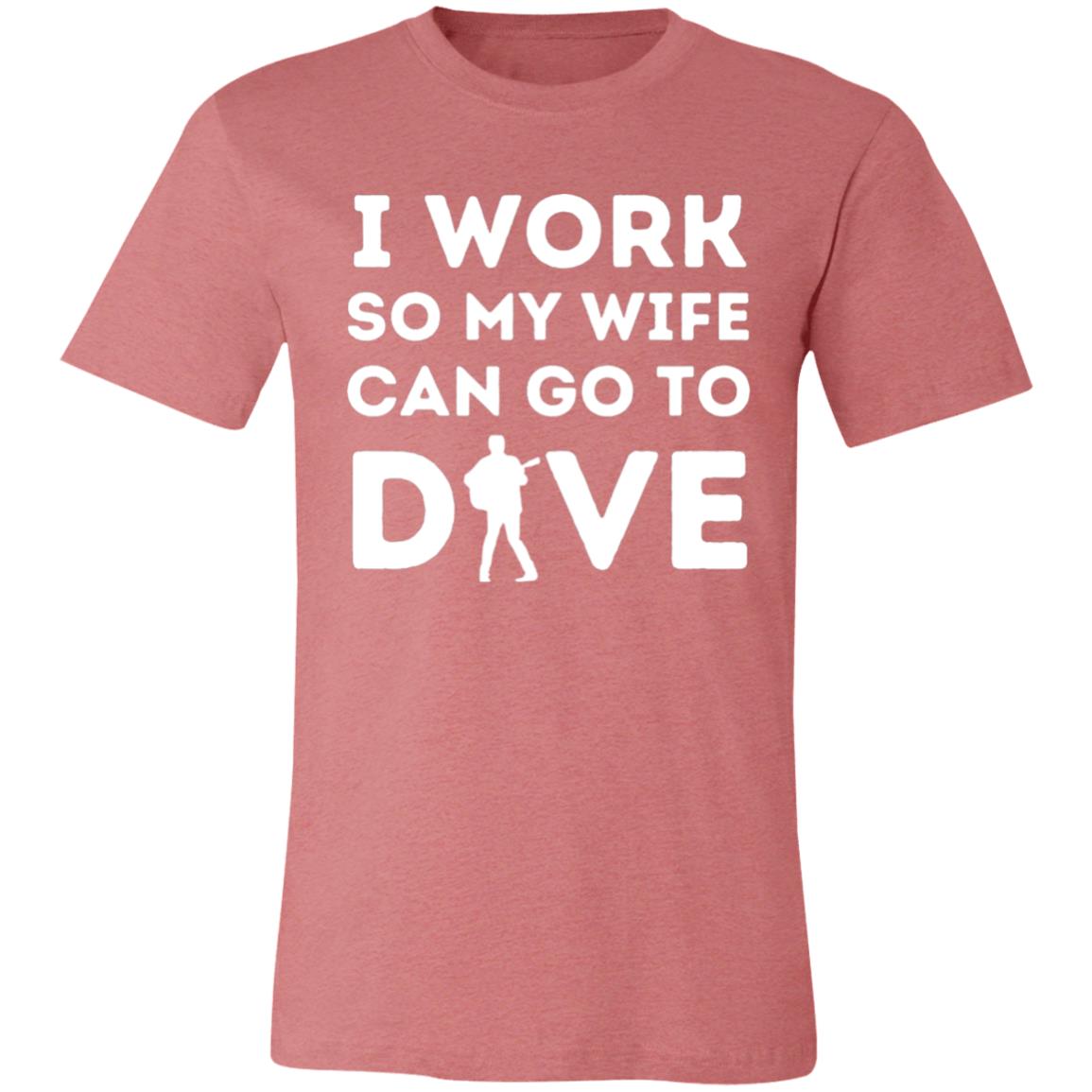 I Work So My Wife Can Go To Dave T-Shirt | Funny DMB Tour Merch