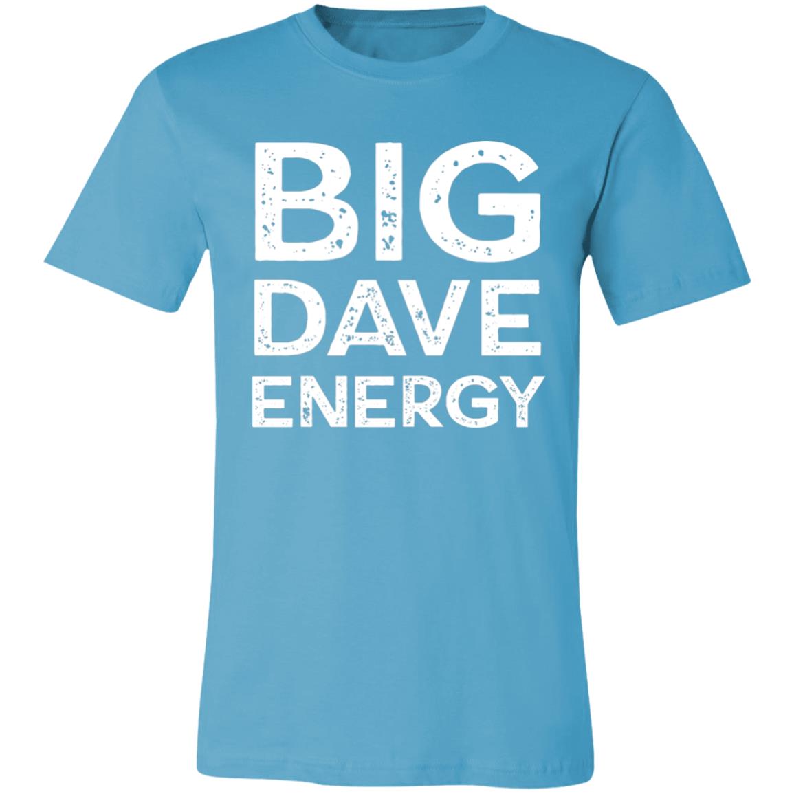 Big Dave Energy Unisex T-Shirt | DMB Tour Merch | Dave Matthews Band T-Shirt