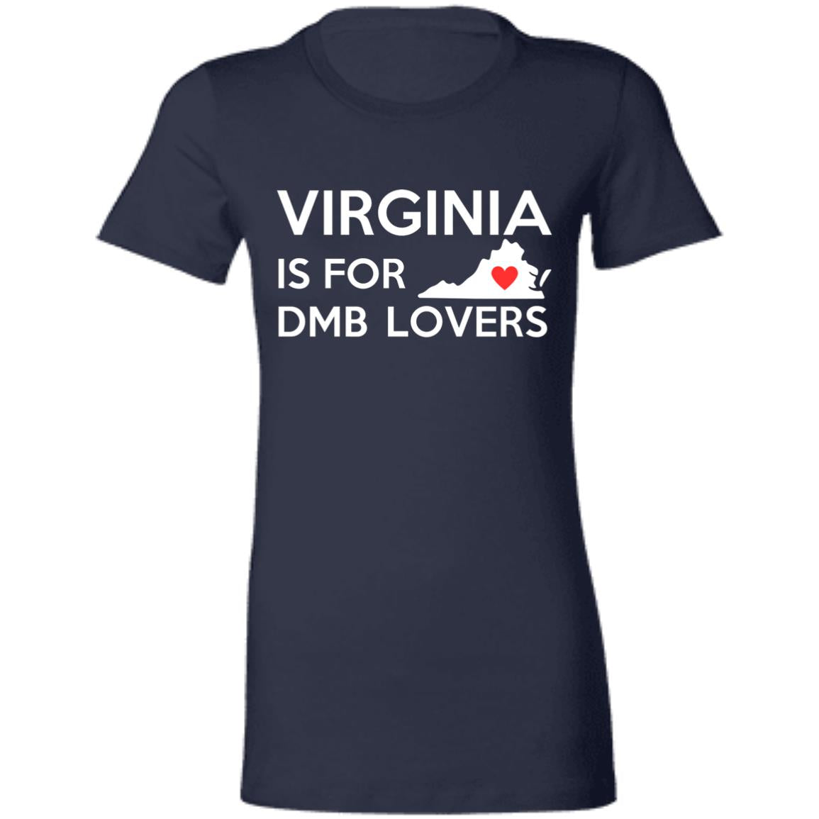 Virginia is for DMB Lovers | Ladies T-Shirt