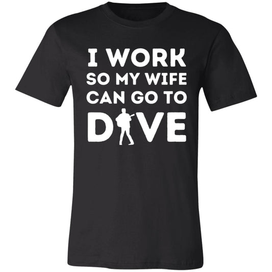 I Work So My Wife Can Go To Dave T-Shirt | Funny DMB Tour Merch