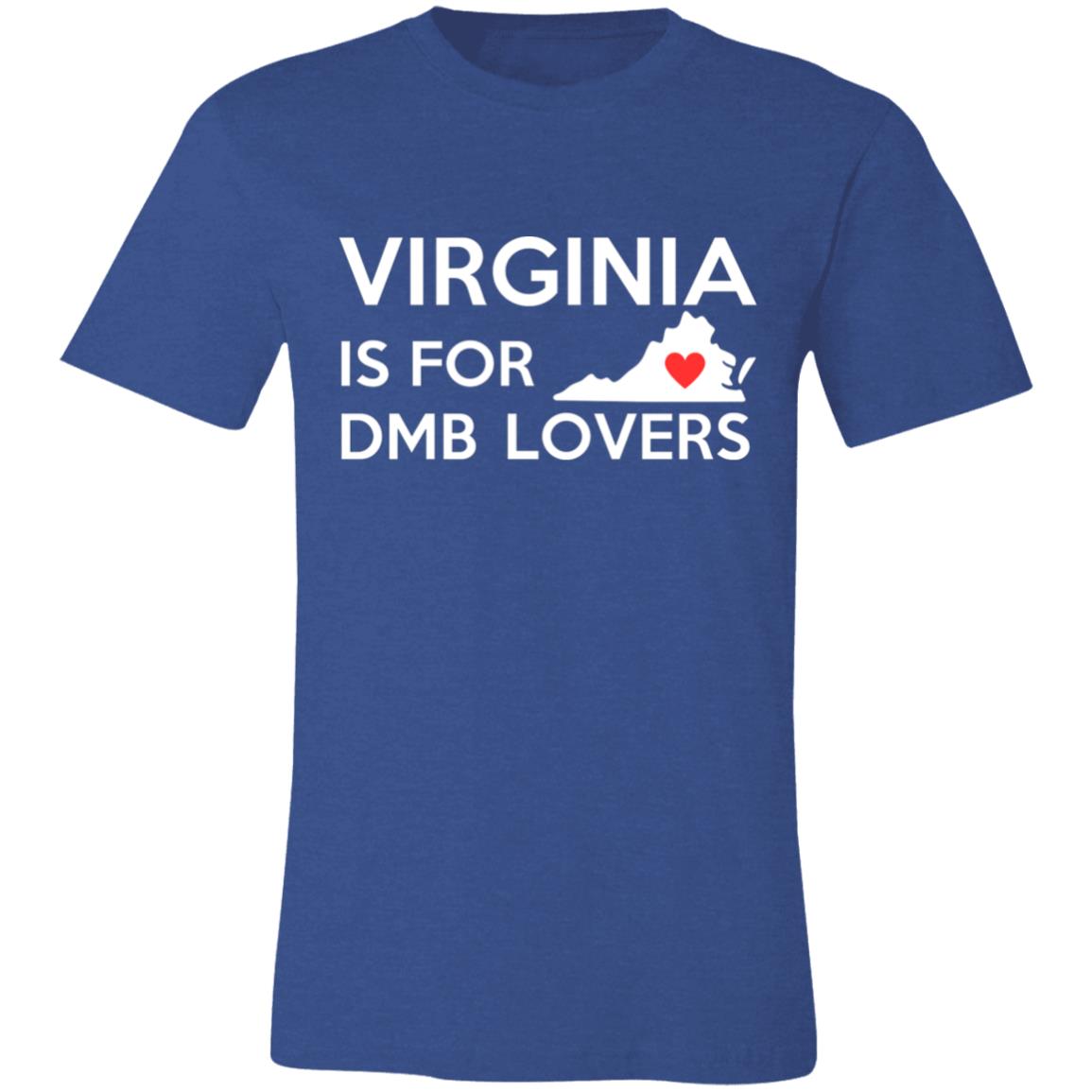 Virginia is for DMB Lovers | Unisex T-Shirt