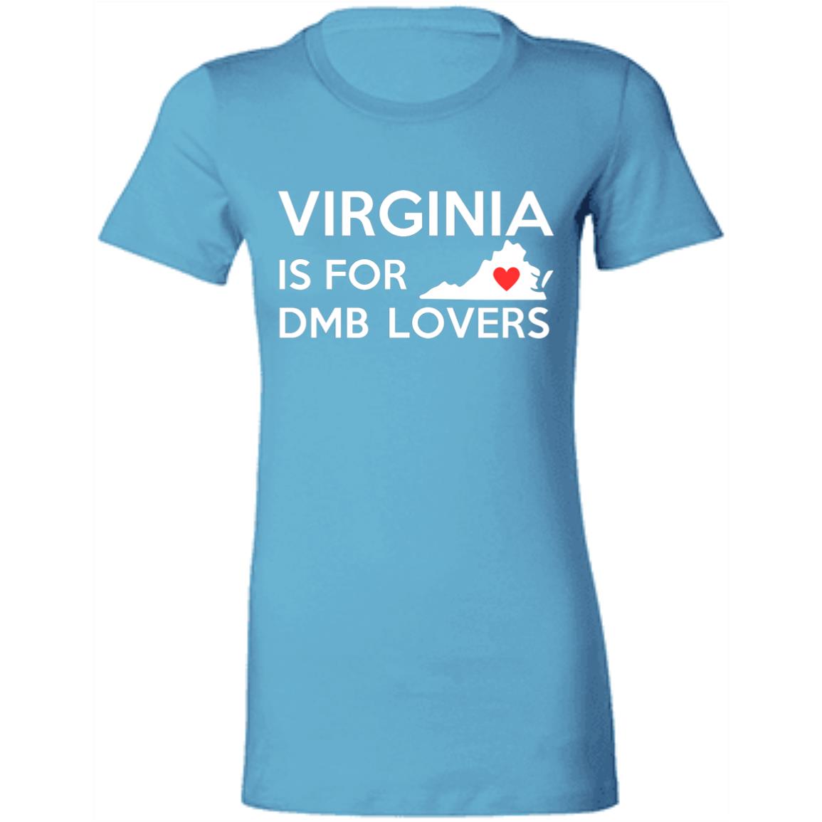 Virginia is for DMB Lovers | Ladies T-Shirt