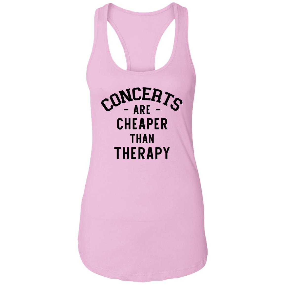 Concerts Are Cheaper Than Therapy Racerback Tank | Funny Concert Tank Top