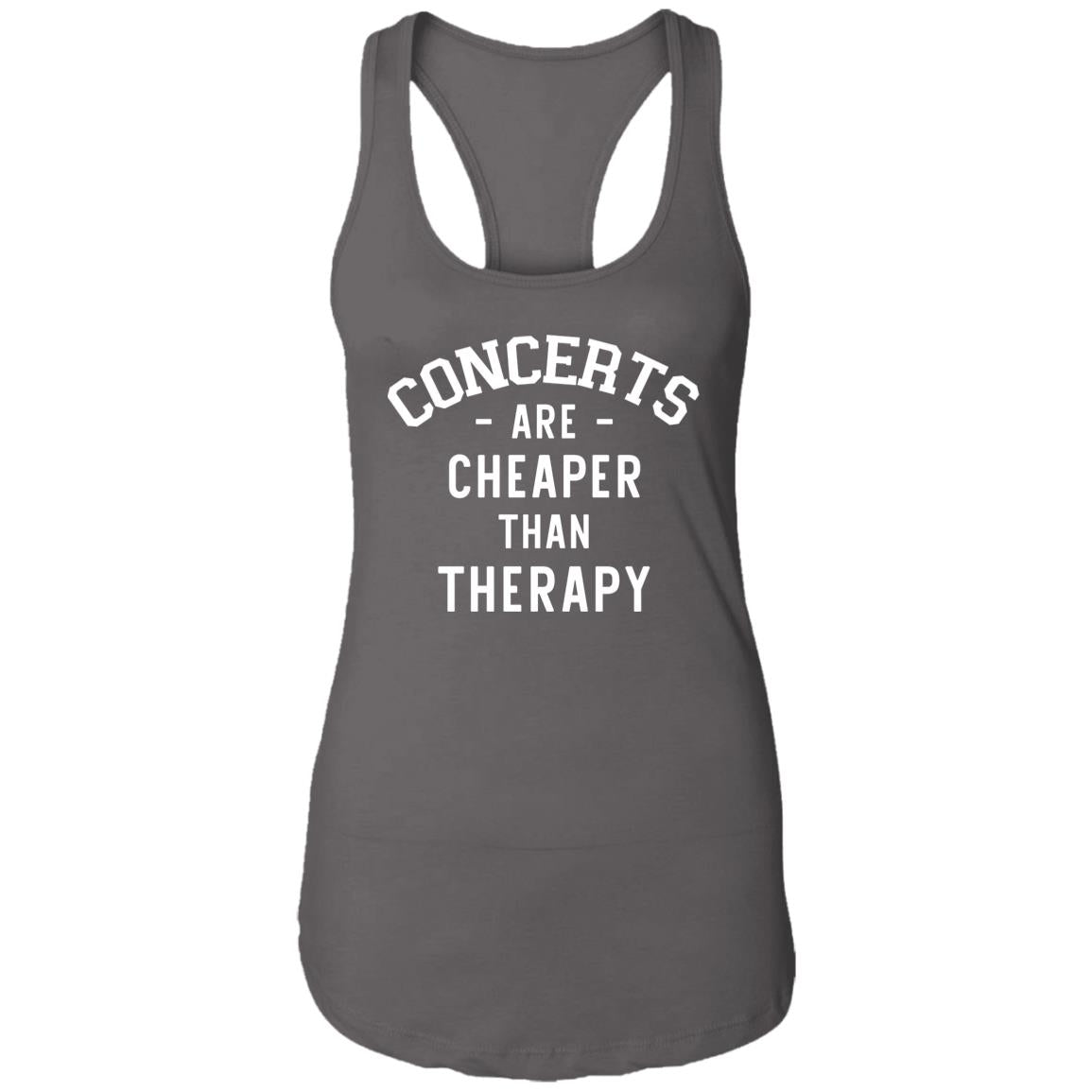 Concerts Are Cheaper Than Therapy Racerback Tank | Funny Concert Tank Top