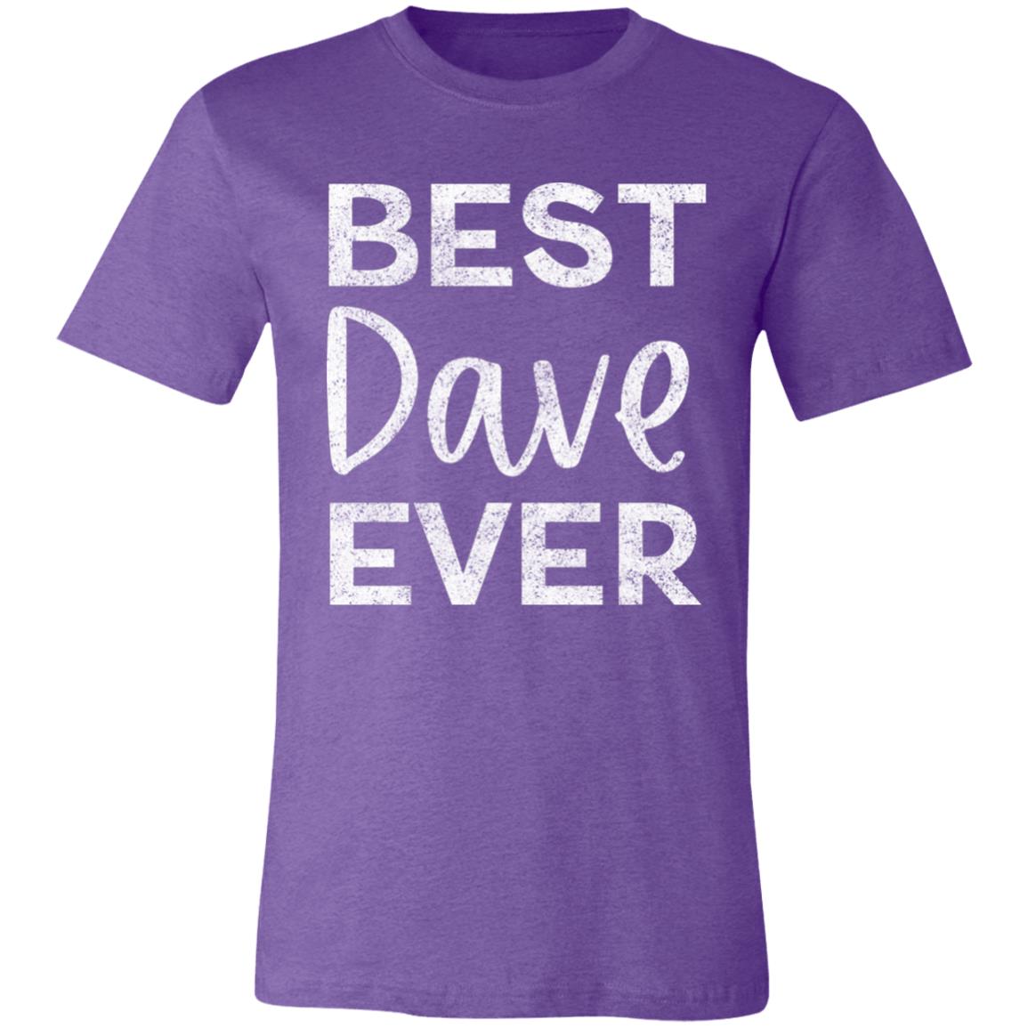 Best Dave Ever | DMB Tee | Unisex Super Soft Premium Graphic T-Shirt