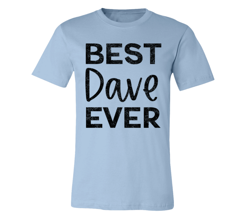 Best Dave Ever | DMB Tee | Unisex Super Soft Premium Graphic T-Shirt