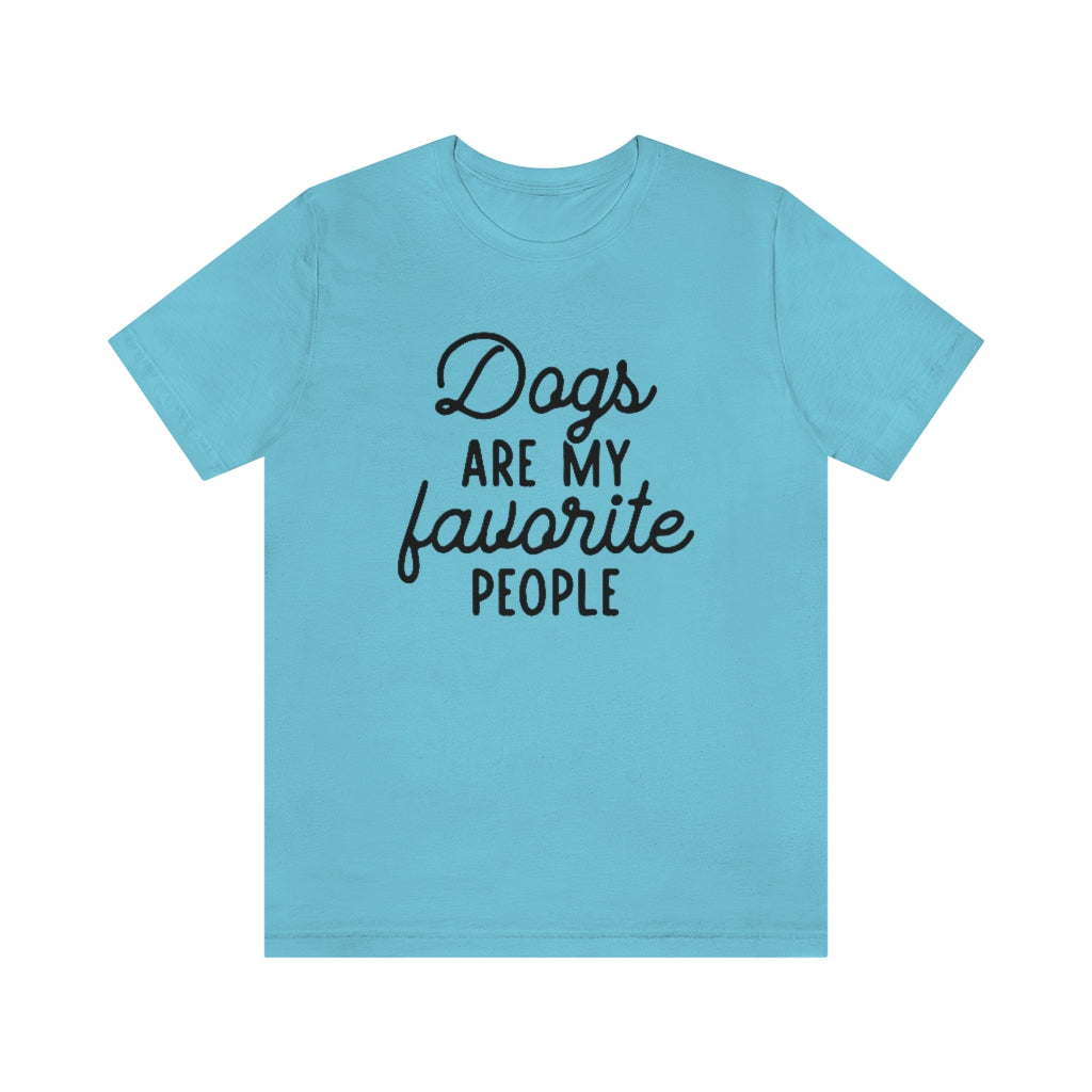 Dogs Are My Favorite People | Dog Lover Tee | Introvert Shirt | Unisex Super Soft Premium Graphic T-Shirt