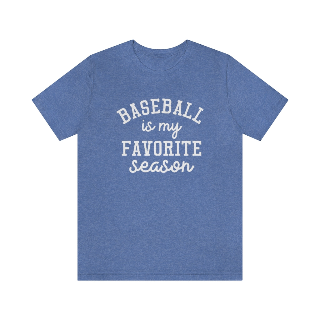 Baseball is My Favorite Season Graphic T-Shirt