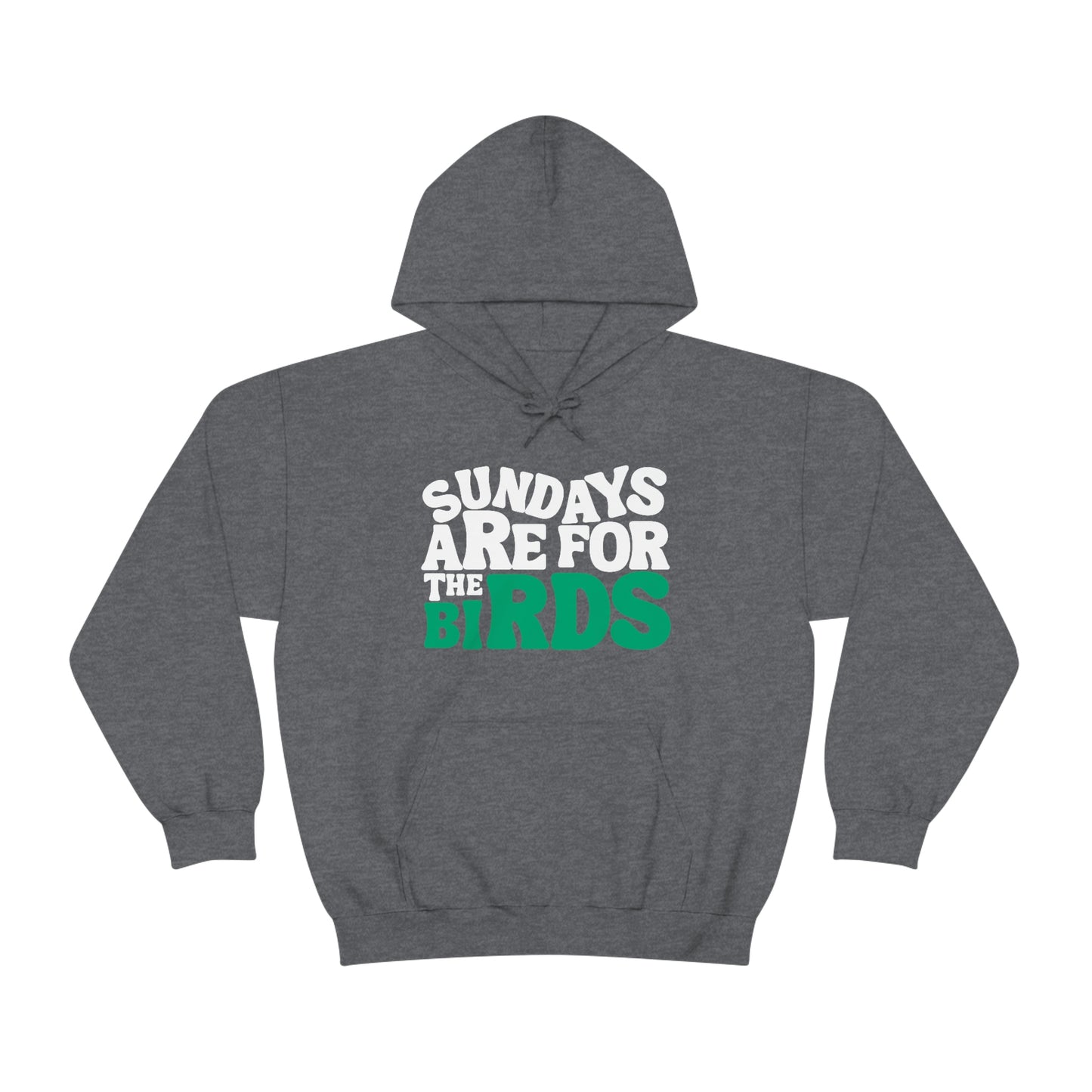Sundays Are For The Birds Hoodie | Philadelphia Football Hoodie | Eagles Hoodie | Premium Unisex Hooded Sweatshirt