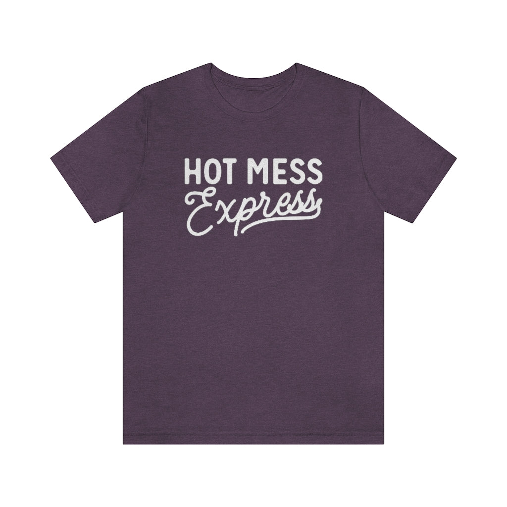 Hot Mess Express Funny Mom Graphic T-Shirt