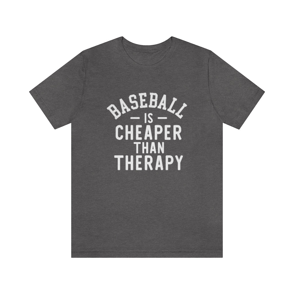 Baseball Is Cheaper Than Therapy Graphic T-Shirt