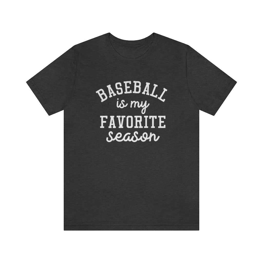 Baseball is My Favorite Season Graphic T-Shirt