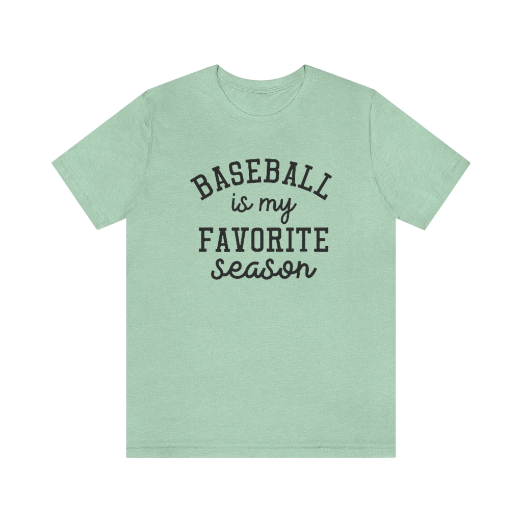Baseball is My Favorite Season Graphic T-Shirt