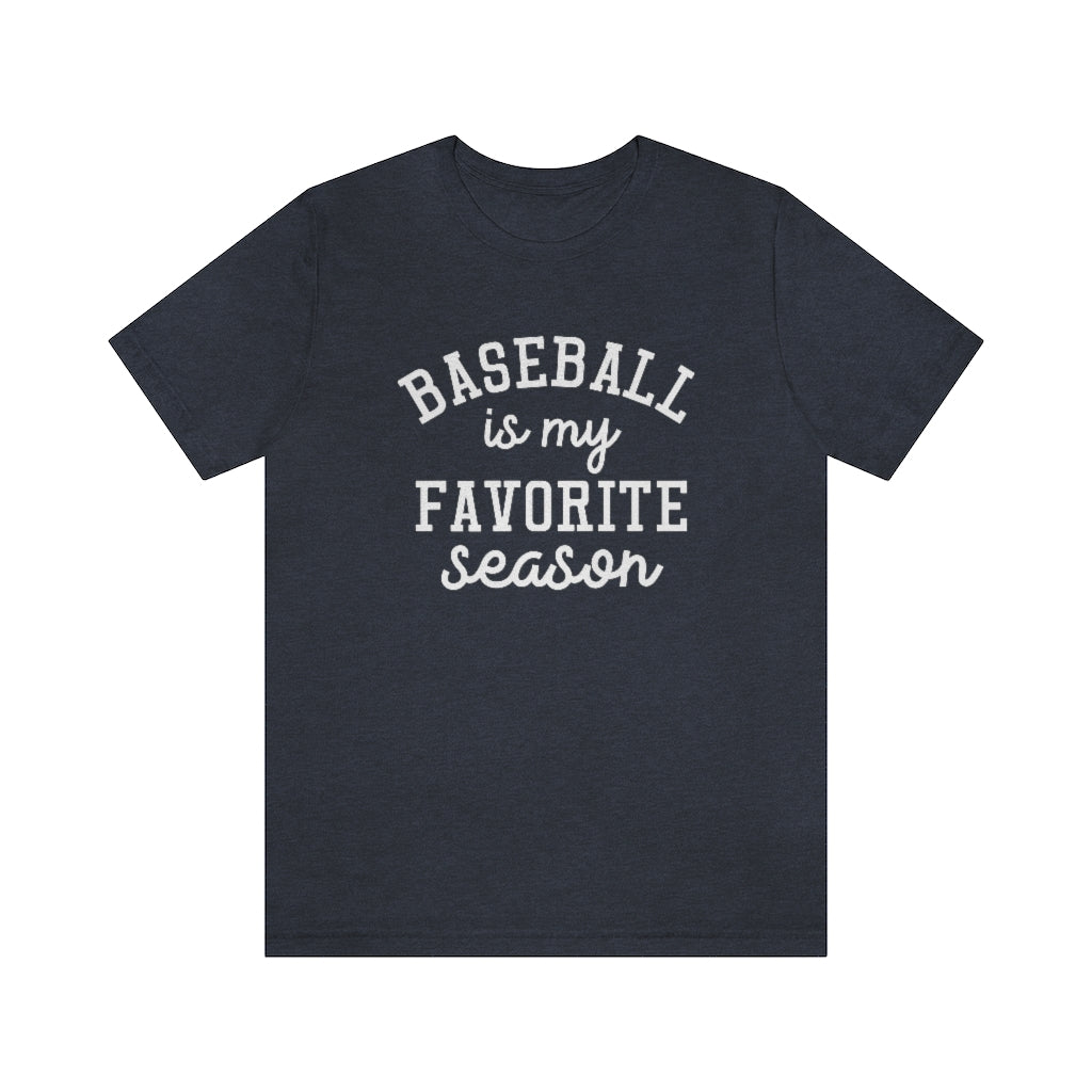 Baseball is My Favorite Season Graphic T-Shirt