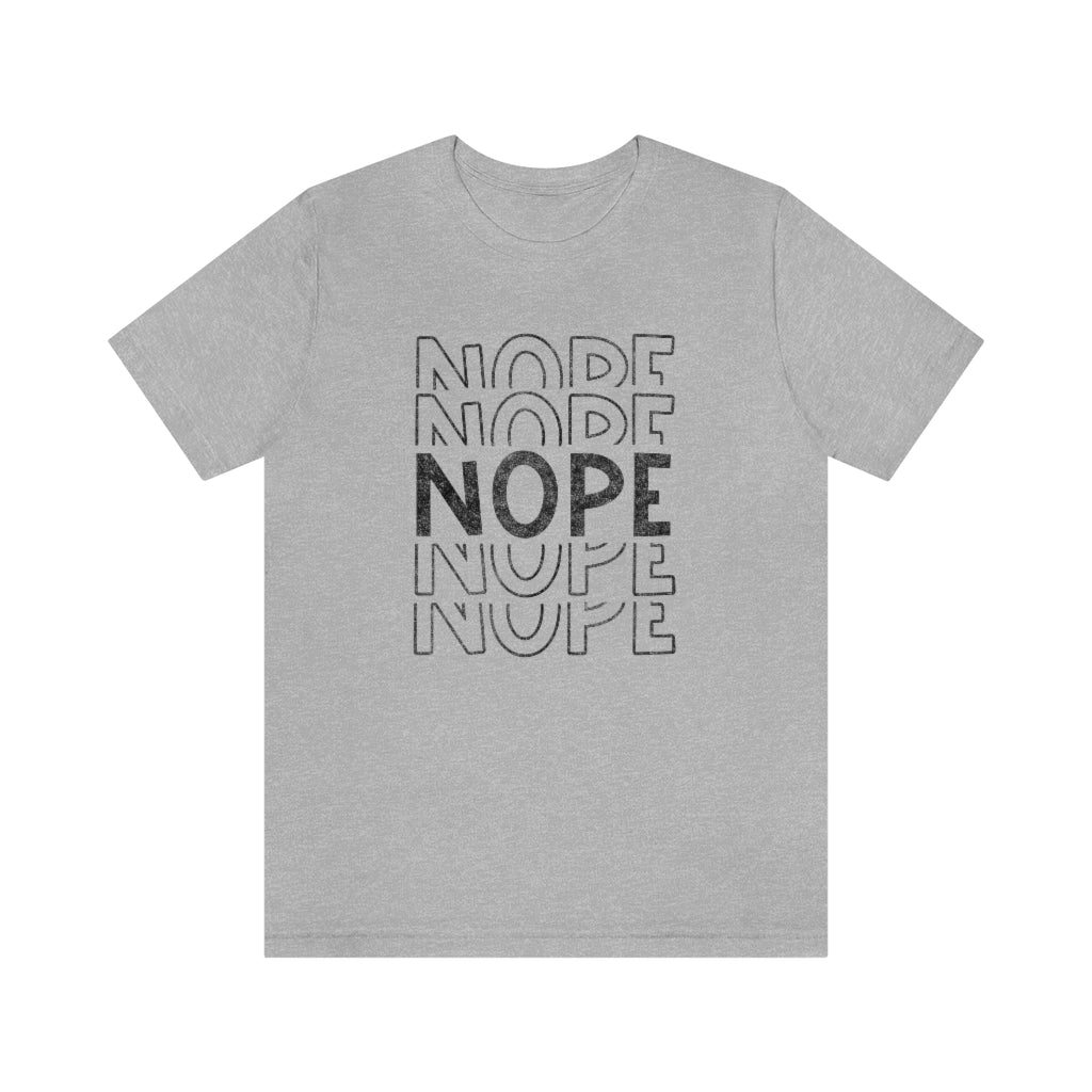 NOPE Funny Sarcastic Retro Graphic T-Shirt