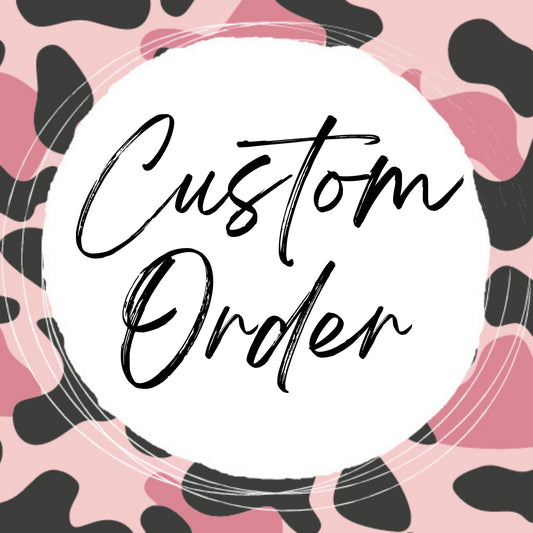 Custom Order