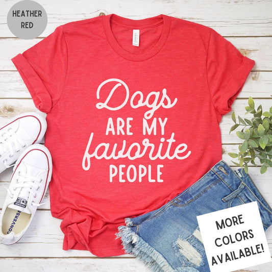 Dogs Are My Favorite People | Dog Lover Tee | Introvert Shirt | Unisex Super Soft Premium Graphic T-Shirt