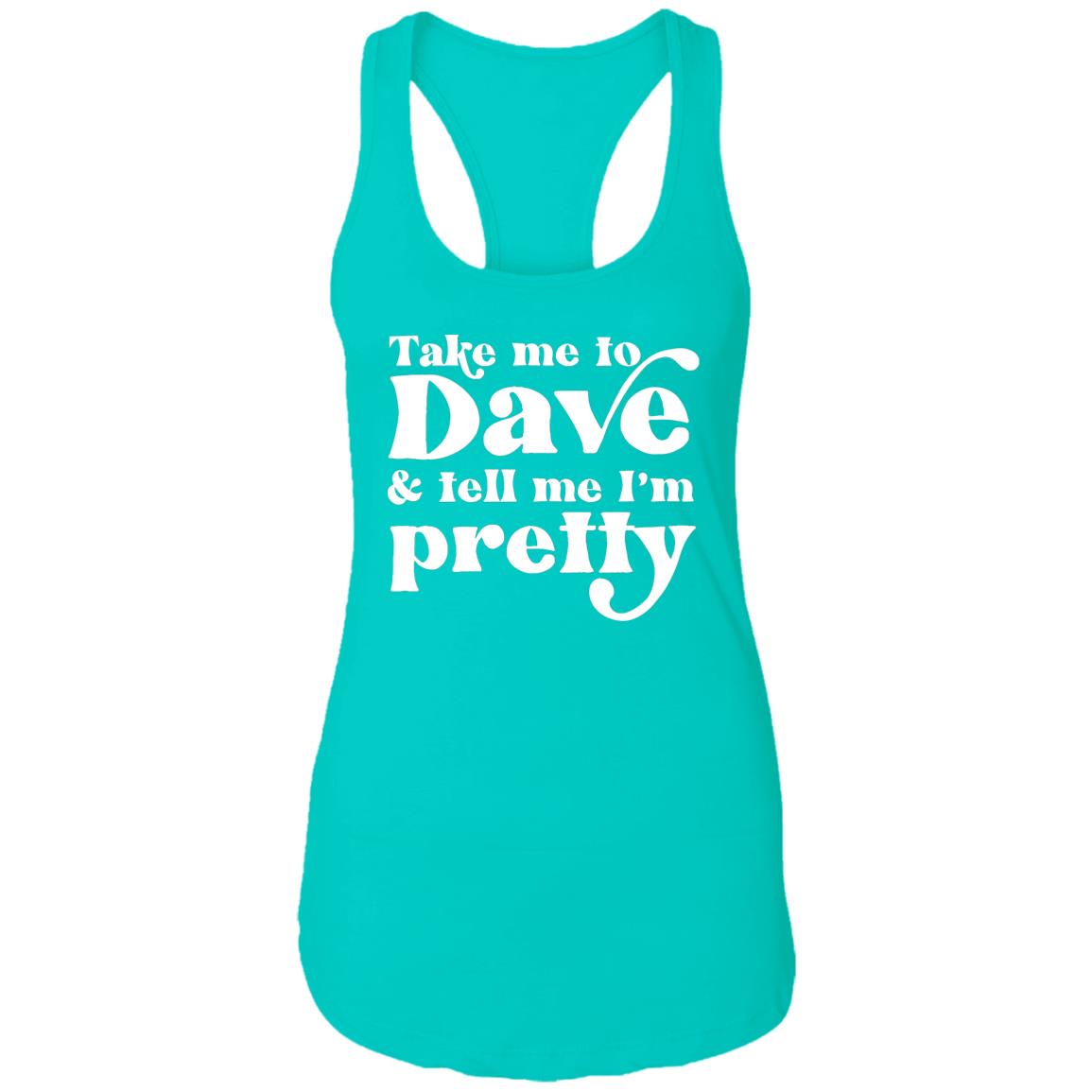Take Me To Dave and Tell Me I'm Pretty Slim Fit Tank Top | DMB Tour Merch