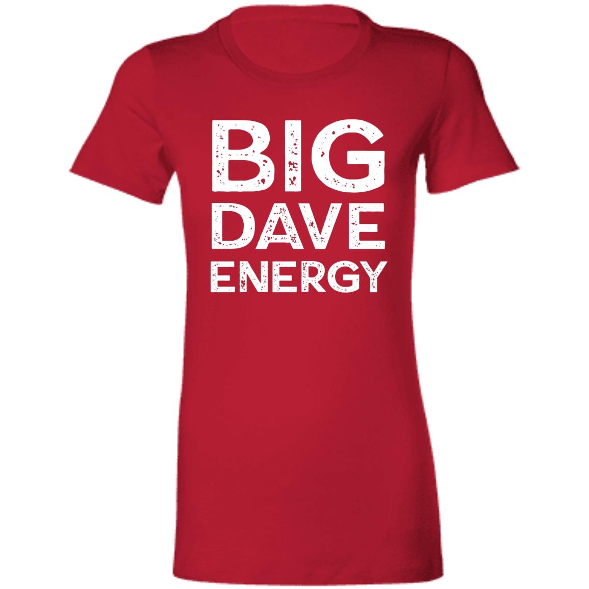 Big Dave Energy Ladies' Cut Shirt | DMB Tour Merch | Ladies Slim Fit Tee