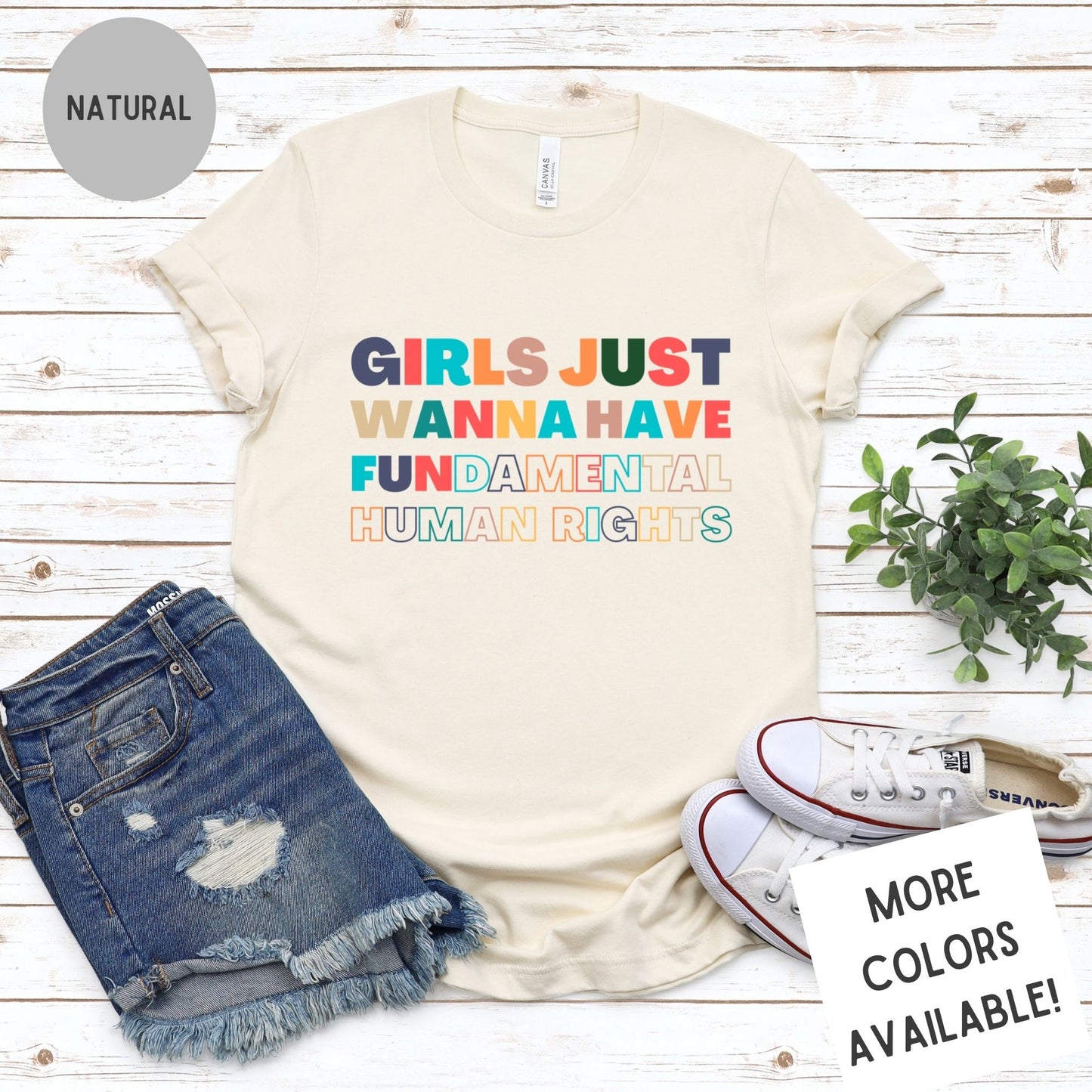Girls Just Wanna Have Fun Fundamental Human Rights Shirt | Pastel Colors | Unisex Super Soft Premium Graphic T-Shirt