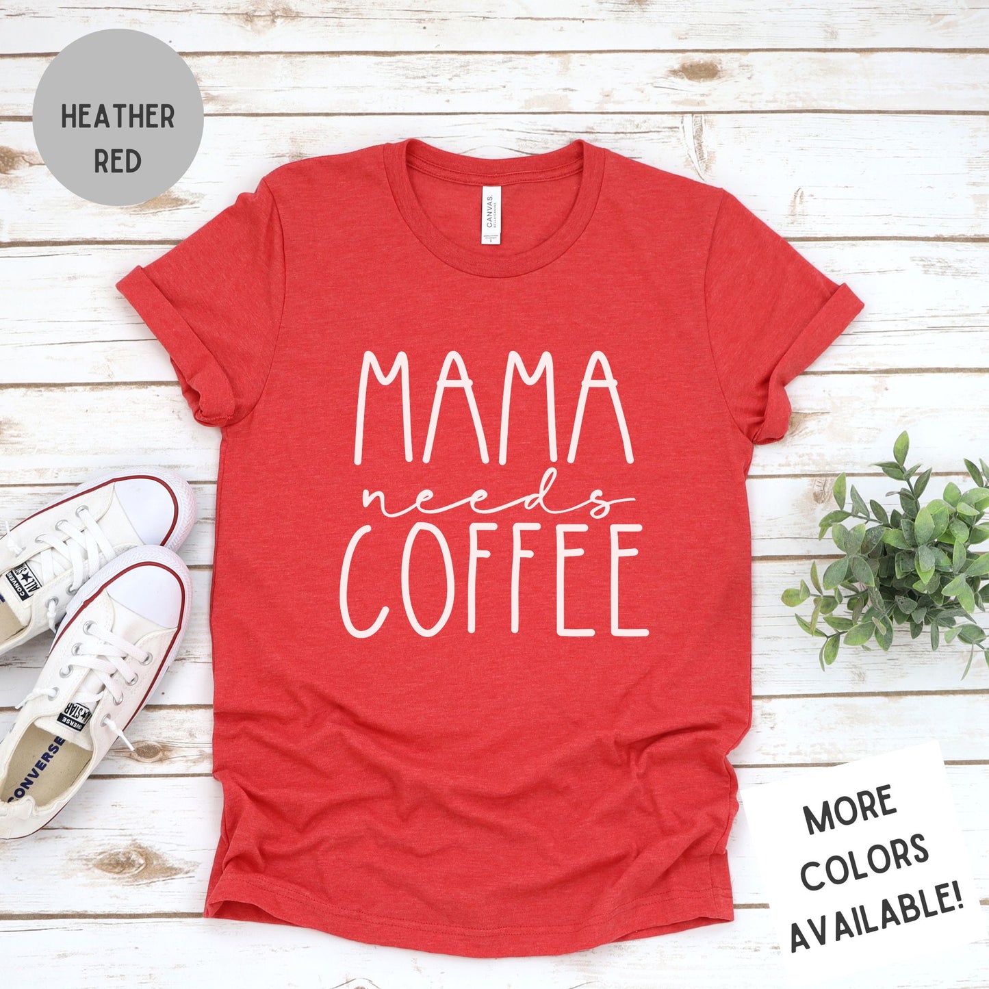 Mama Needs Coffee Mom Graphic T-Shirt