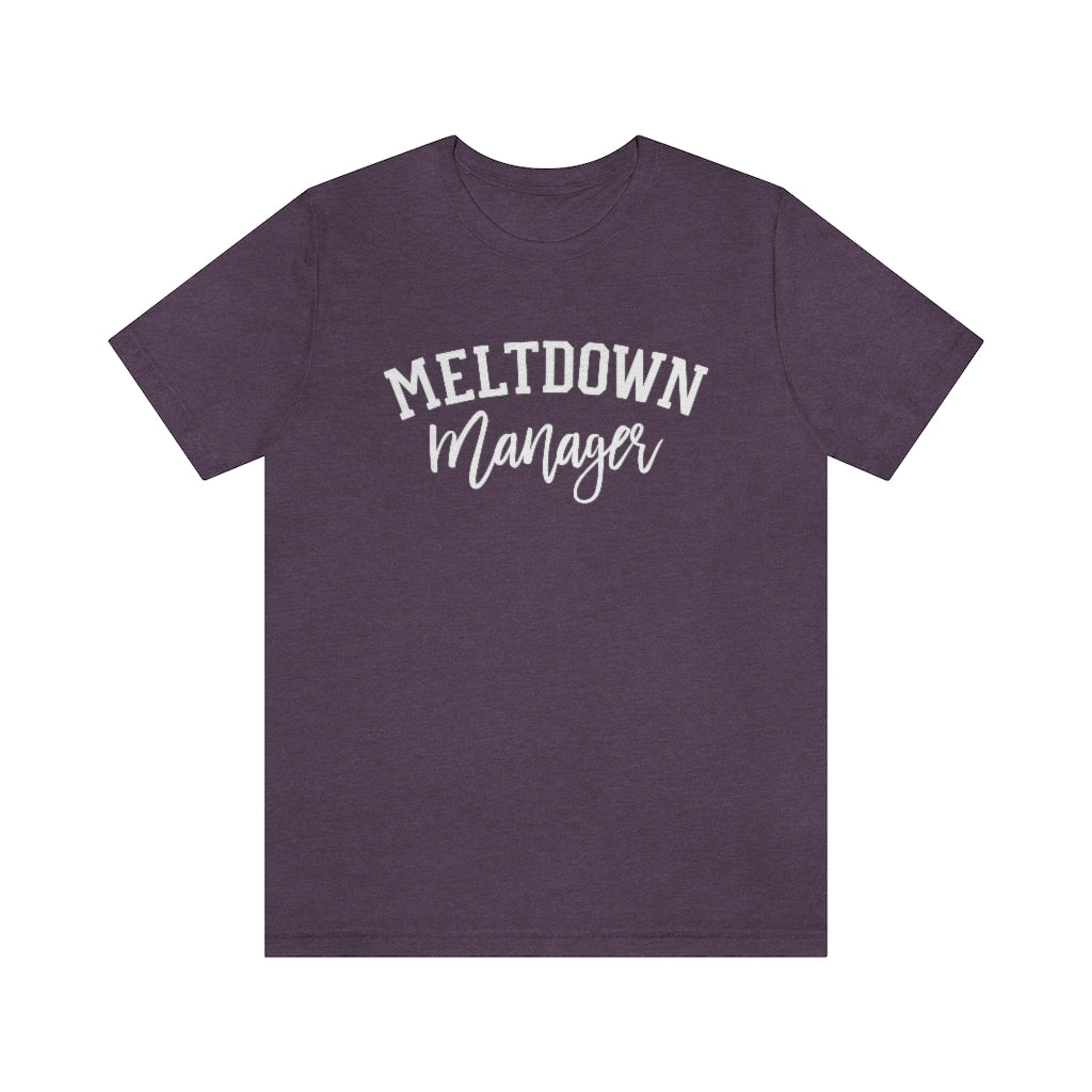 Meltdown Manager Funny Mom Graphic T-Shirt