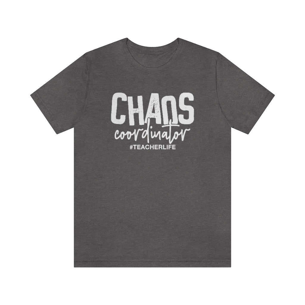 Chaos Coordinator Teacher Life Graphic T-Shirt