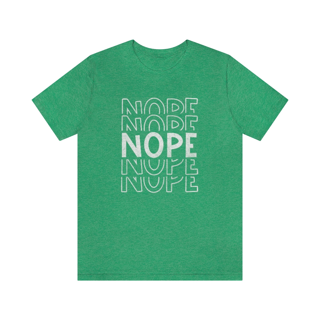NOPE Funny Sarcastic Retro Graphic T-Shirt