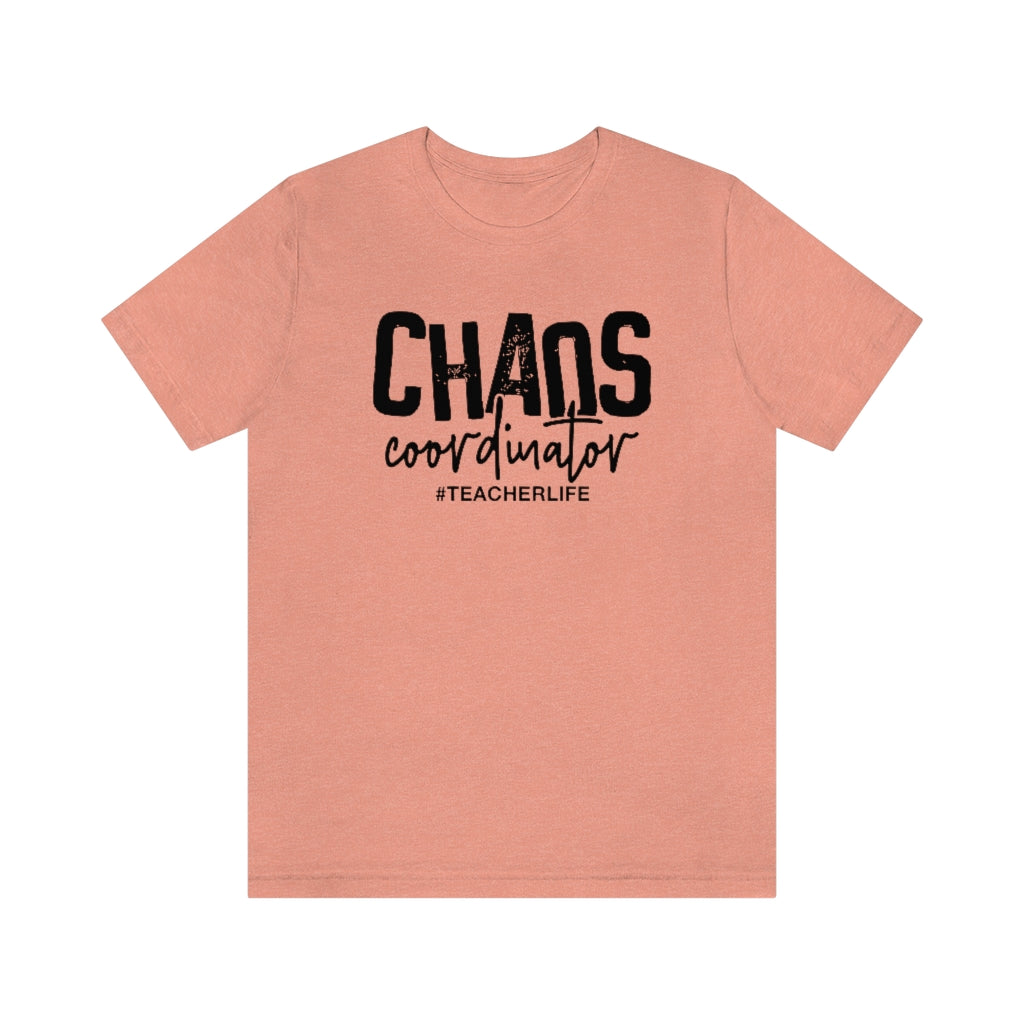 Chaos Coordinator Teacher Life Graphic T-Shirt