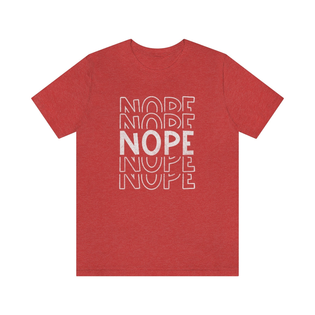 NOPE Funny Sarcastic Retro Graphic T-Shirt