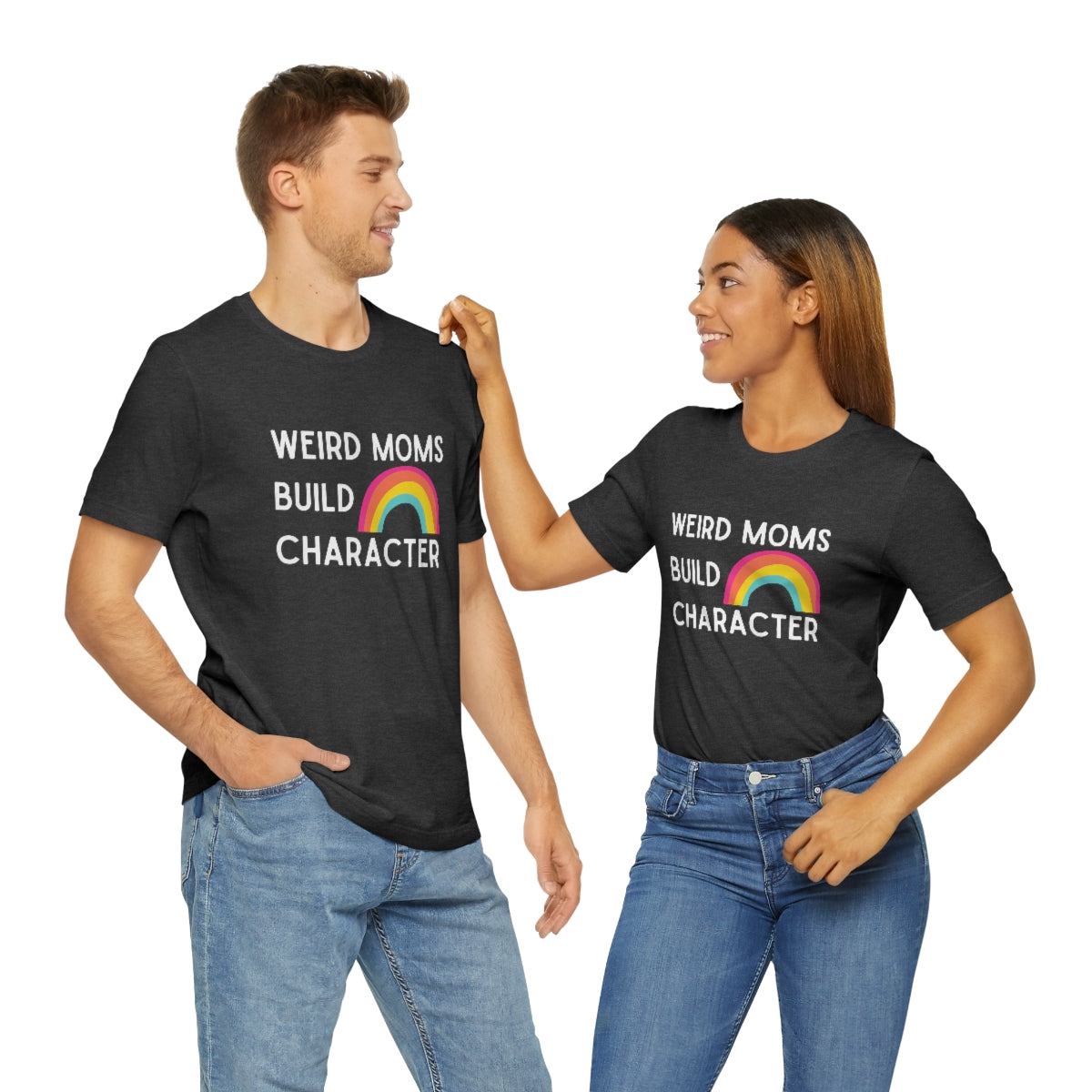 Weird Moms Build Character | Funny Graphic Tee