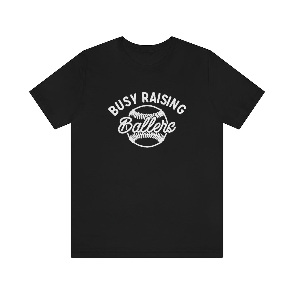 Busy Raising Ballers Baseball & Softball Mom Shirt