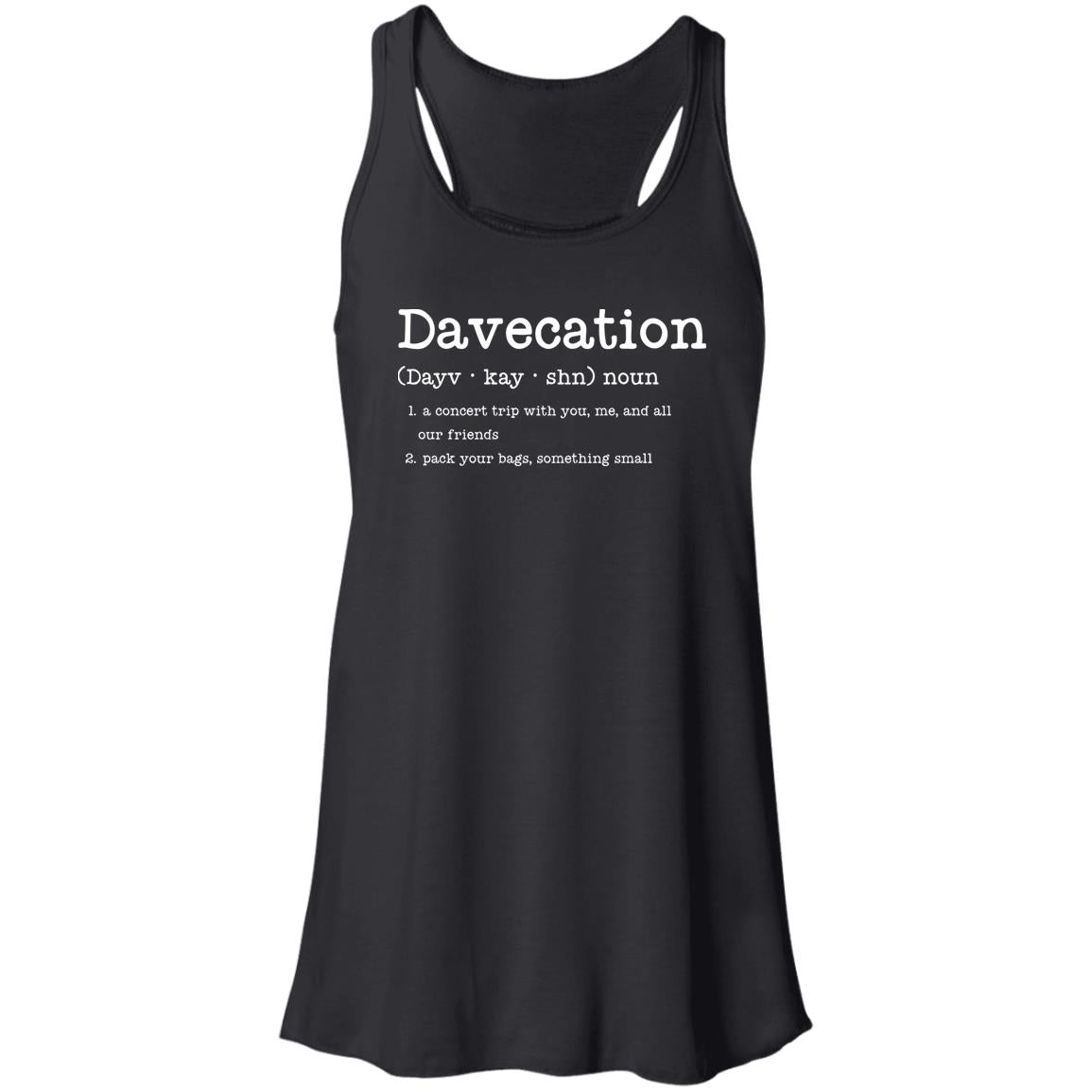 Davecation Concert Flowy Tank | DMB Tour Merch | Ladies Premium Bella Flowy Tank Top