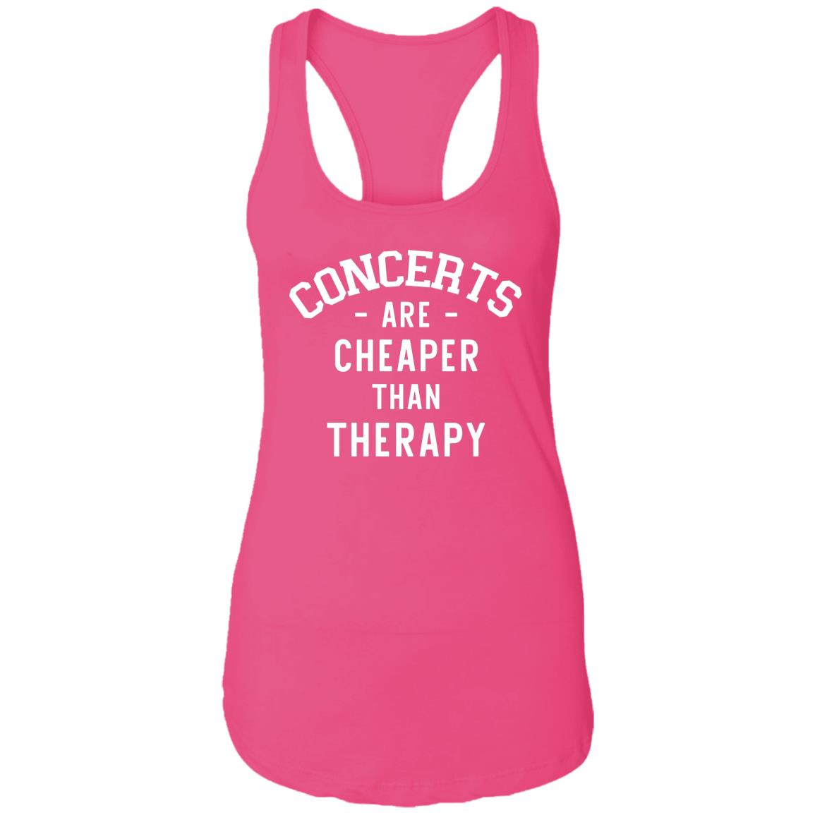 Concerts Are Cheaper Than Therapy Racerback Tank | Funny Concert Tank Top