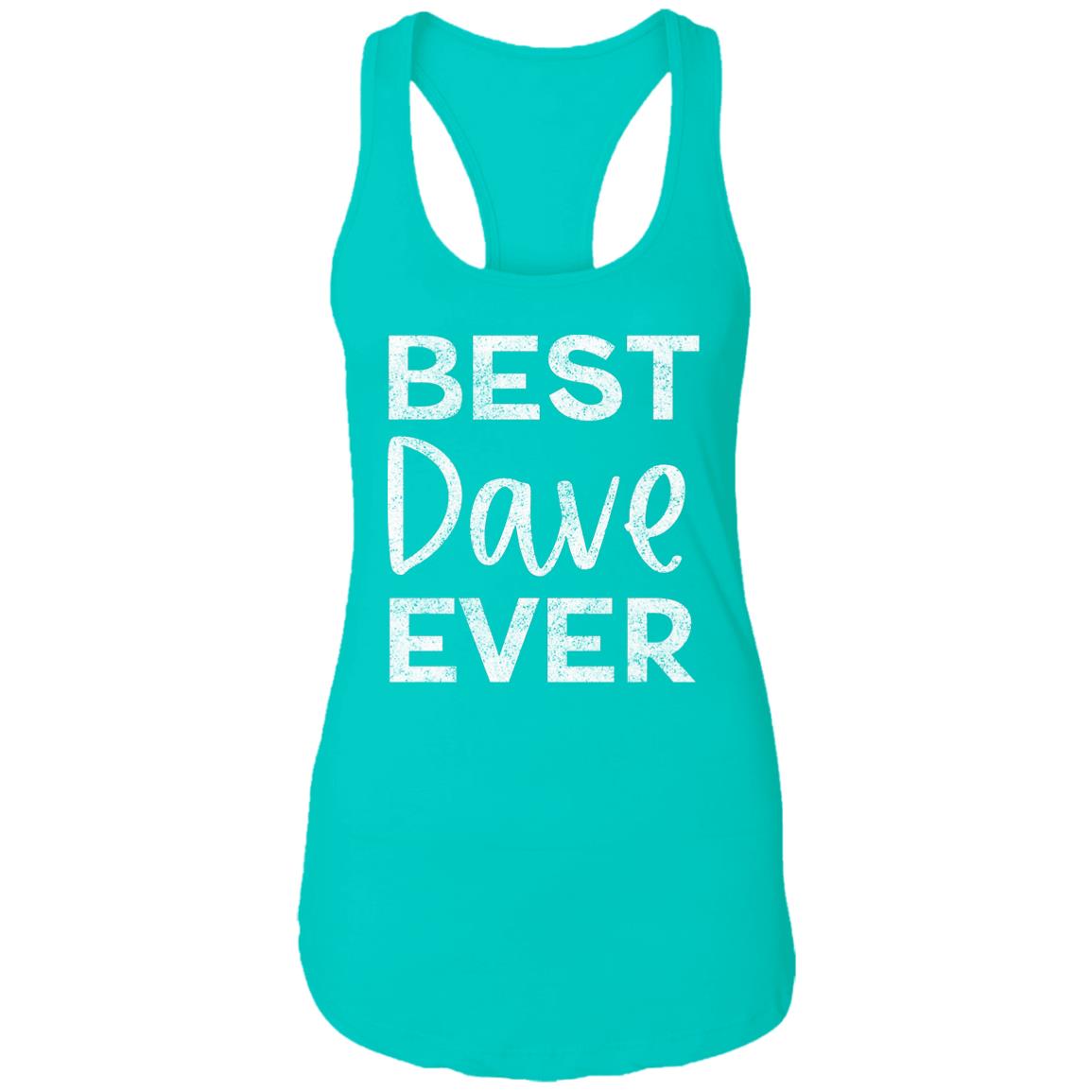 Best Dave Ever Tank | DMB Tour Merch | Premium Women's Racerback Tank Top