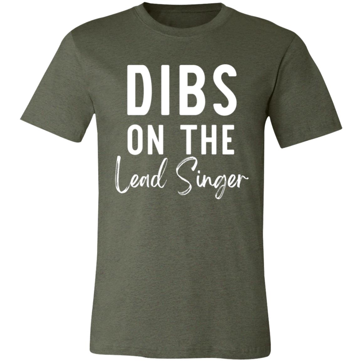 Dibs On The Lead Singer Shirt | DMB Tee | Unisex Super Soft Premium Graphic T-Shirt