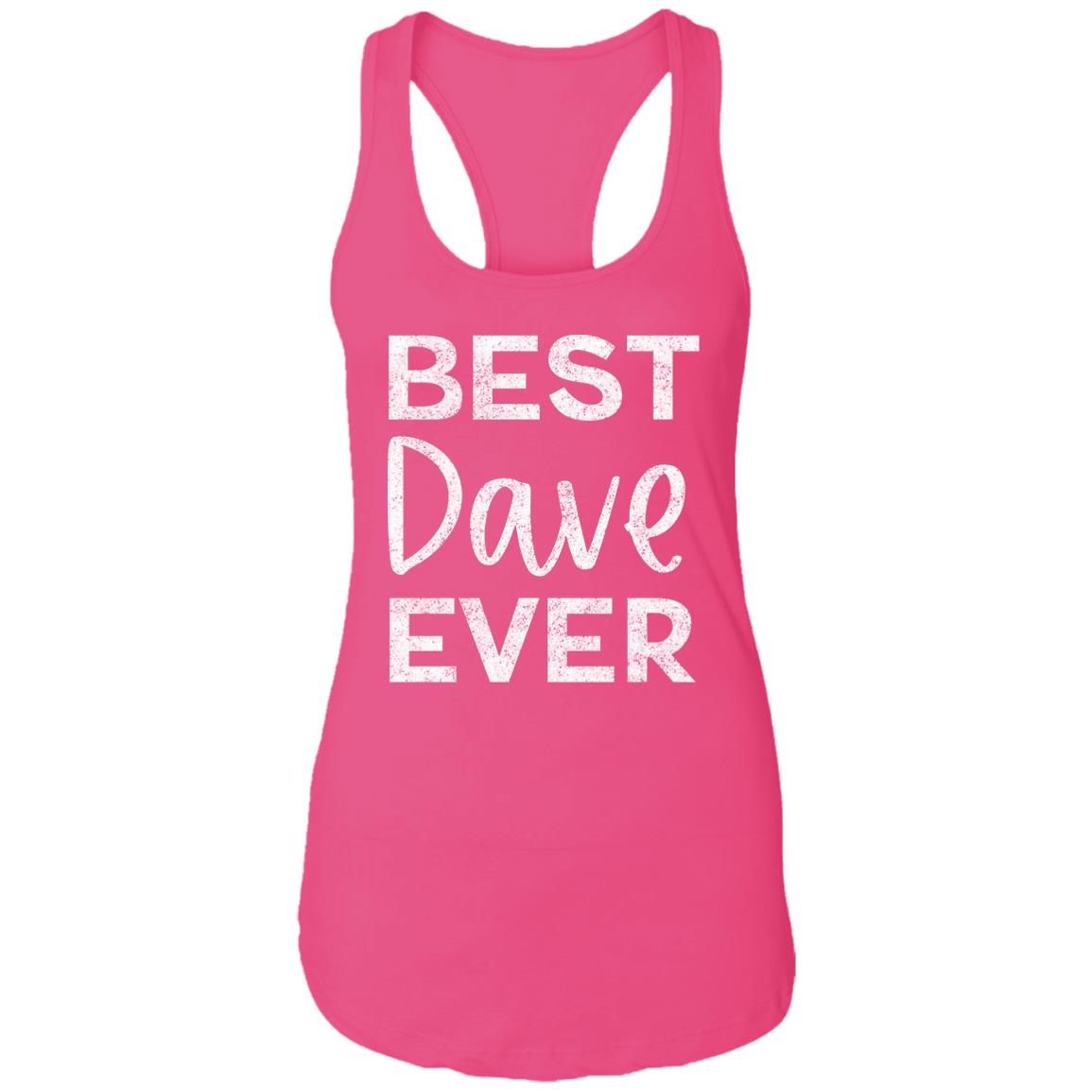 Best Dave Ever Tank | DMB Tour Merch | Premium Women's Racerback Tank Top
