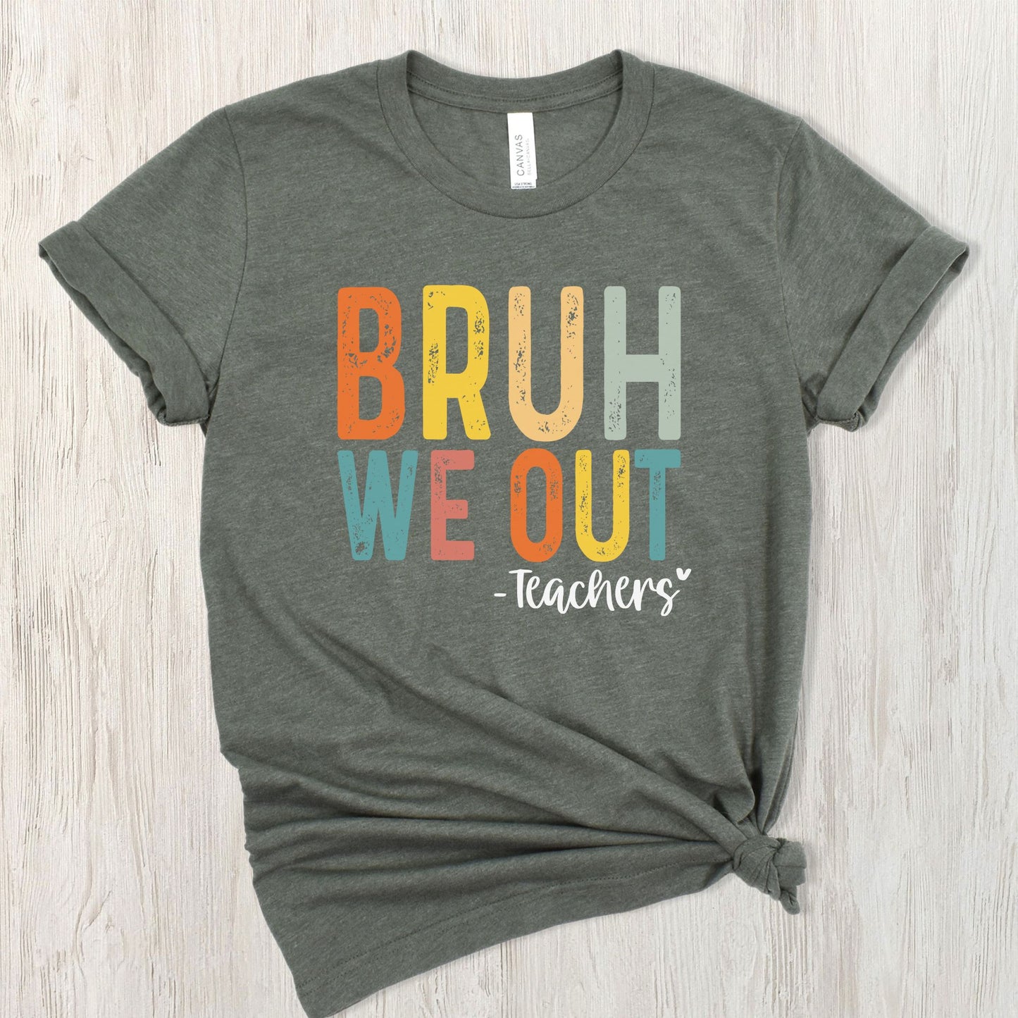 *LOCAL DELIVERY/PICKUP* Bruh We Out Last Day of School T-shirt | Teacher Graphic Tee | Teacher Group Tee
