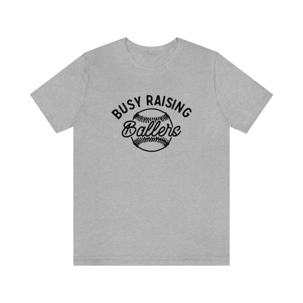 busy raising ballers t shirt