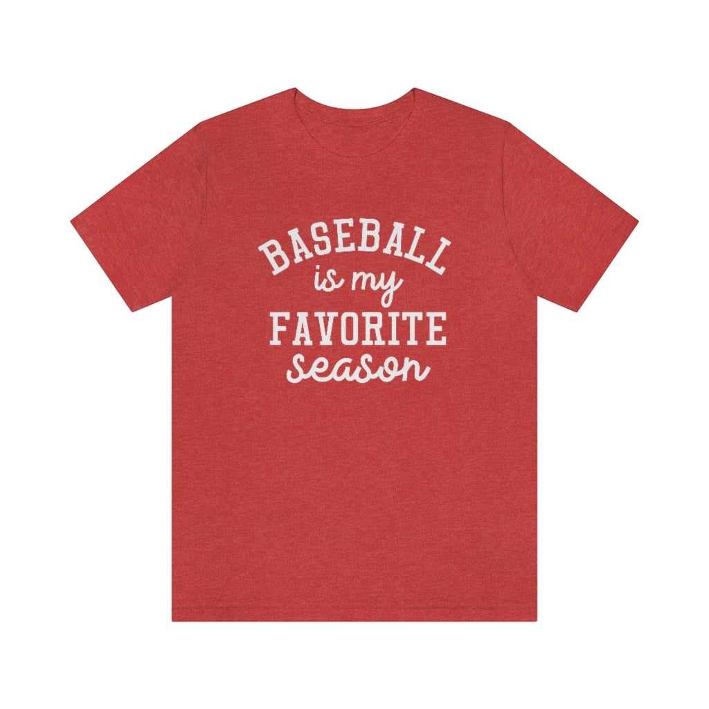 Baseball is My Favorite Season Graphic T-Shirt