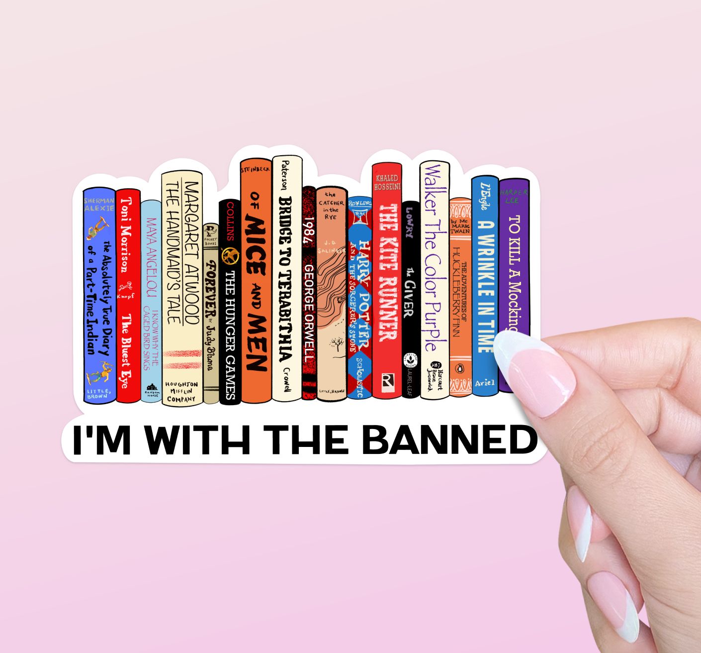 I'm With The Banned | Banned Books Sticker | Librarian Sticker | Teacher Sticker | Water Bottle Sticker | Laptop Sticker | Planner Sticker