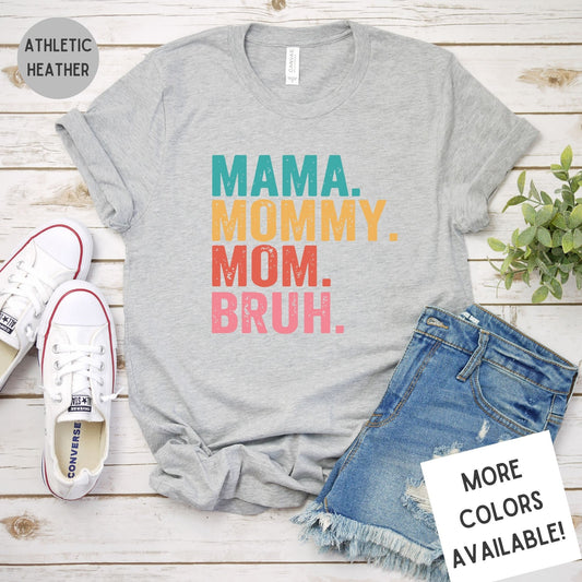 Mama Mommy Mom Bruh | Funny Mom Life Distressed Graphic Tee