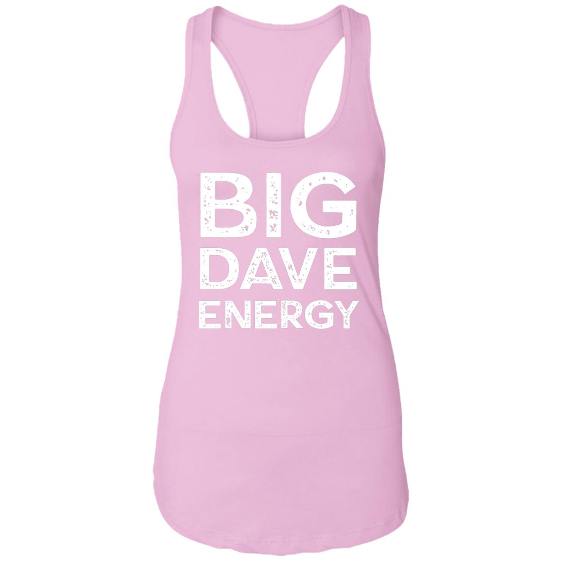 Big Dave Energy Slim Fit Tank Top | DMB Tour Merch | Next Level Racerback Tank