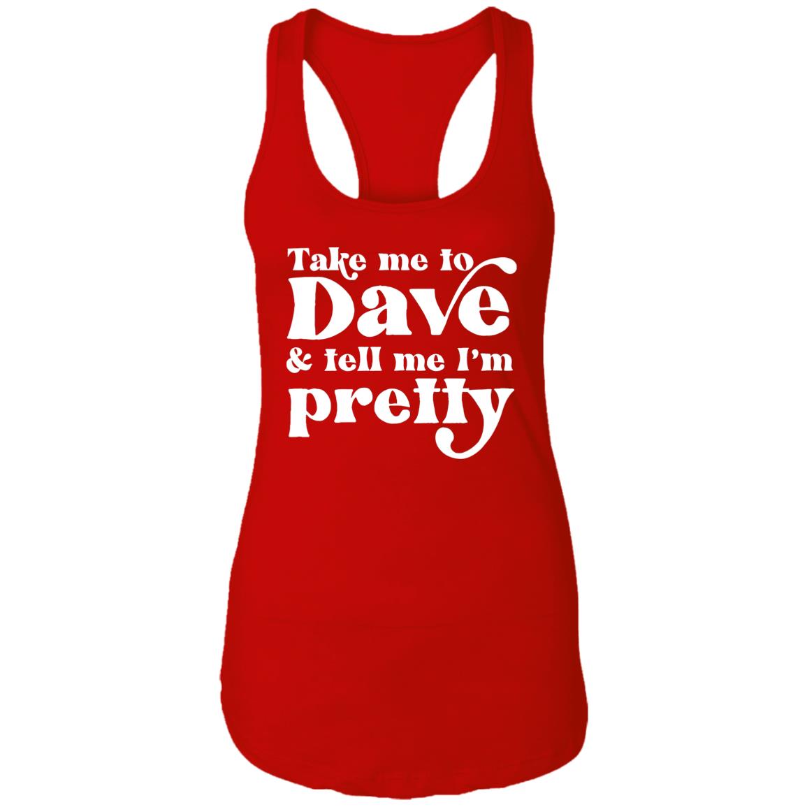 Take Me To Dave and Tell Me I'm Pretty Slim Fit Tank Top | DMB Tour Merch