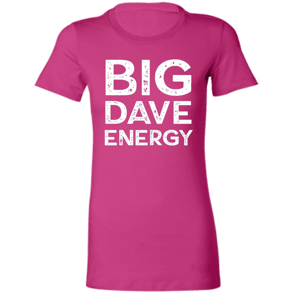Big Dave Energy Ladies' Cut Shirt | DMB Tour Merch | Ladies Slim Fit Tee