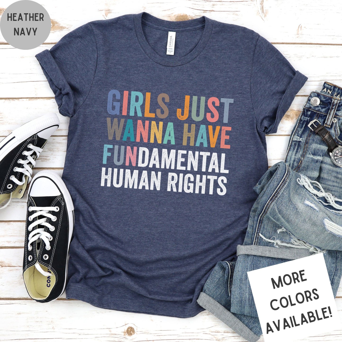 Girls Just Wanna Have Fun Fundamental Human Rights Shirt | Unisex Super Soft Premium Graphic T-Shirt