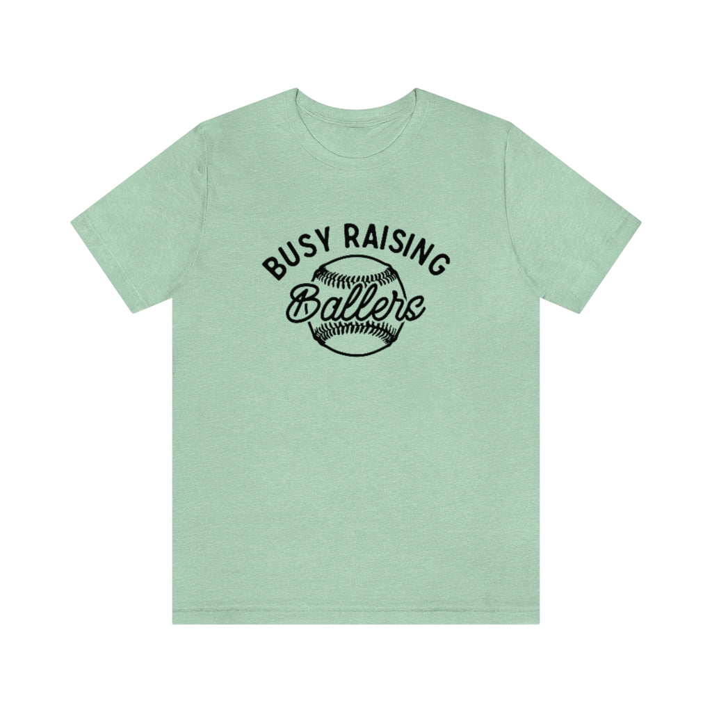 Busy Raising Ballers Baseball & Softball Mom Shirt