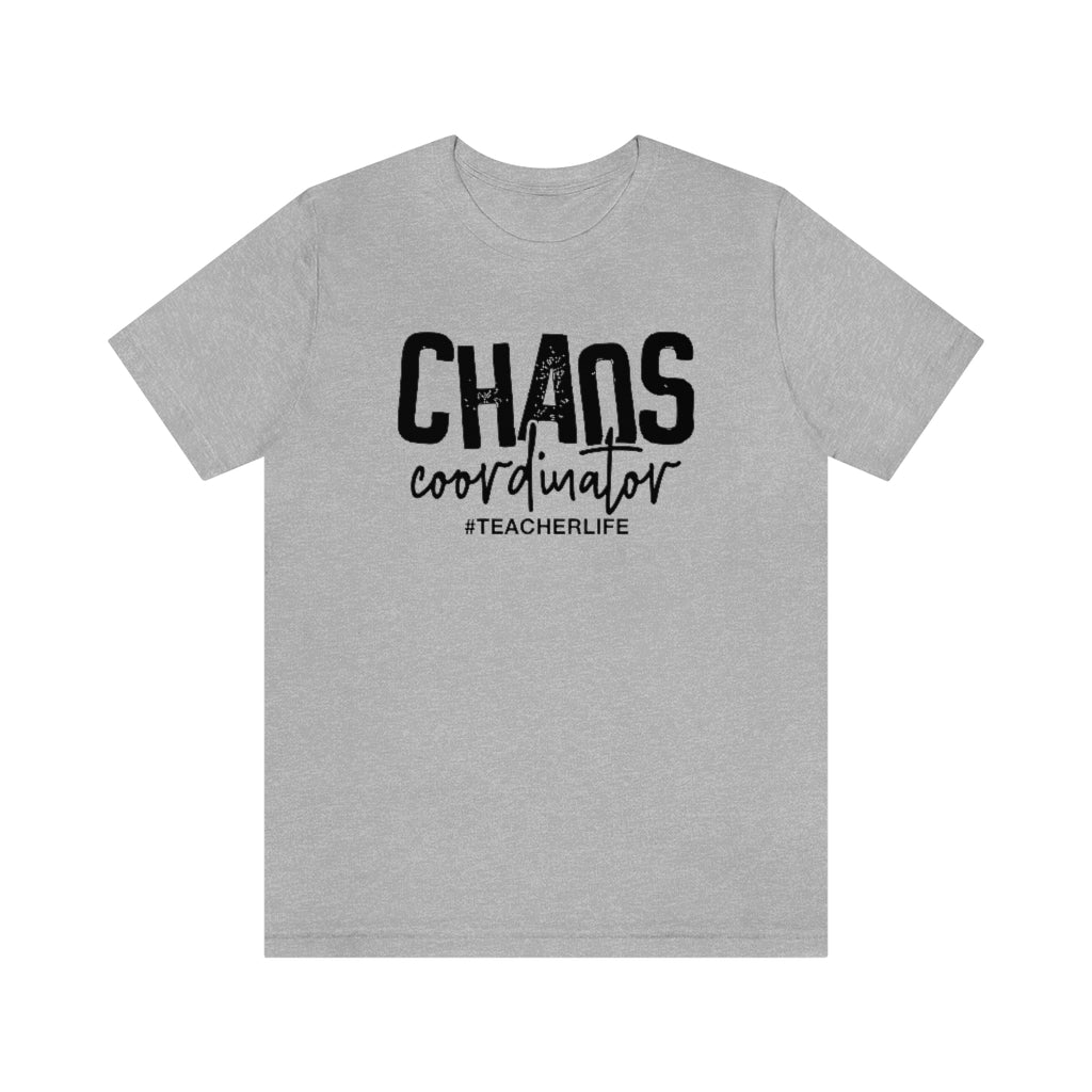 Chaos Coordinator Teacher Life Graphic T-Shirt